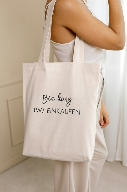 Jute Shopper "Bin kurz (W)EINKAUFEN"
